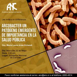 Afiche de invitación a charla "Arcobacter un patógeno emergente de importancia en la salud pública", miércoles 22 de mayo, 3:00 pm, en la Academia Nacional de Ciencias.