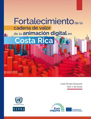 Portada del documento "Fortalecimiento de la cadena de valor de la animación digital en Costa Rica, de CEPAL